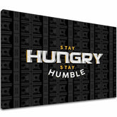 Slika na platnu Stay Hungry, Stay Humble - Motivacioni Citát - glavna slika
