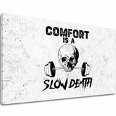 Slika na platnu Comfort Is i Slow Death - Gym Motivácia - glavna slika