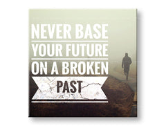 Moderan slika na platnu s motivom Never base your future, magla, motivacioni citat u belih nijansama, refleksivna atmosfera, pogodan za kancelarije – glavna