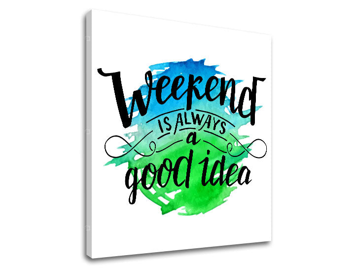 Moderan slika na platnu s motivom dečji motiv u plavo-zelenih nijansama, vesela atmosfera, vreme, pogodan za kuhinje | Slika za zid s textom Weekend – proizvod